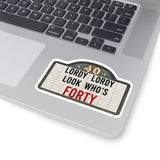 40th Birthday Stickers/ Funny Marquee Cinema Sign Lordy Lordy Look Who's Forty Laptop Decal, Planner, Journal Vinyl Stickers