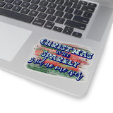 Christmas Stickers/ Christmas Is Too Sparkly Laptop Decal, Planner, Journal Vinyl Stickers