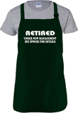 Retirement Apron Gift/ Retired, Under New Management See Spouse For Details Adult BBQ/ Cooking Adjustable Funny Apron