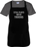 Funny Still Plays With Trucks Cooking Apron Gift/Mechanic, Truck Guy Adjustable Apron