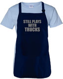 Funny Still Plays With Trucks Cooking Apron Gift/Mechanic, Truck Guy Adjustable Apron