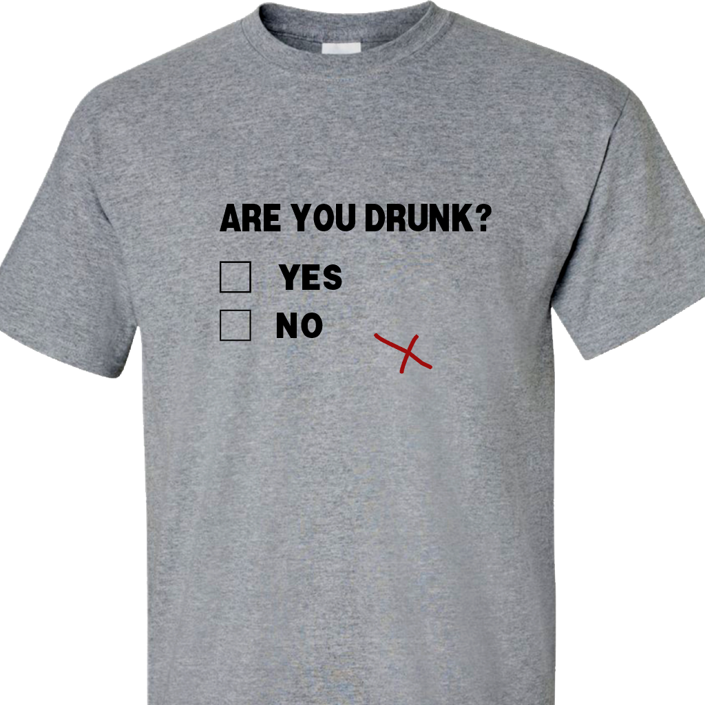 Funny Drinking T-Shirt/ You Drunk Shirt/ Drinking Party F – Jin Jin Junction