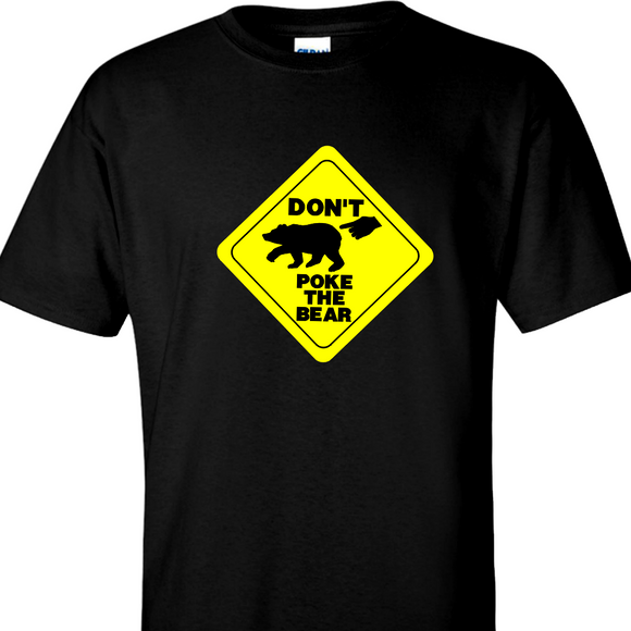 Don't Poke The Bear T-Shirt/ Funny Caution Sign Shirt With Finger Poking A Bear
