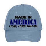 Birthday Hat Gift/ Funny Birthday Baseball Hat/ Vintage Made In America, A Long, Long Time Ago Cap/ American Funny Age/ Retirement Gag Gift