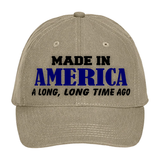 Birthday Hat Gift/ Funny Birthday Baseball Hat/ Vintage Made In America, A Long, Long Time Ago Cap/ American Funny Age/ Retirement Gag Gift