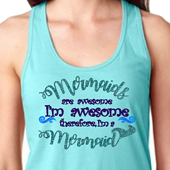 Mermaid Tank Top/ Sparkle Glitter Mermaid Women’s Tank/ Blue, Green Mermaids Are Awesome Tank Top/ I’m A Mermaid Glitter Summer Beach Tank