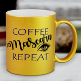 Coffee, Mascara, Repeat Coffee Mug / Coffee And Mascara Pearl Metallic Coffee Lover Mug / Cosmetics/Make Up Motivational Quote Mug Gift