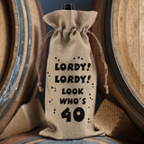 40th Birthday Wine Gift Bag/ Lordy Lordy Look Who’s Forty Birthday Quote Party Confetti Burlap Wine Tote