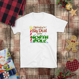 Christmas Children Shirts/ I’m Kind Of A Big Deal At The North Pole Kids Holiday Youth T-Shirts