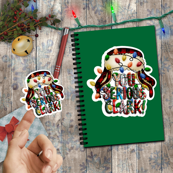 Christmas Stickers/ You Serious Clark Vacation Cousin Eddie Laptop Decal, Planner, Journal Vinyl Stickers