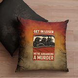 Halloween Throw Pillow Cover/ Funny Murder Of Crows Retro Get In Loser Decor