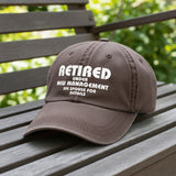 Retired Under New Management, See Spouse For Details Hat | Funny Retirement Cap