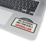 Supervillain Stickers/ Funny Marquee Cinema Sign One Lab Accident Away From Being A Supervillain Laptop Decal, Planner, Vinyl Stickers