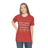 Christmas Shirts/ Funny Most Likely To Make The Naughty List Winter Holiday Fleece Ugly Sweater T shirts