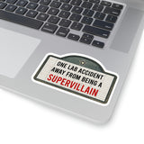 Supervillain Stickers/ Funny Marquee Cinema Sign One Lab Accident Away From Being A Supervillain Laptop Decal, Planner, Vinyl Stickers