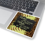 Softball Stickers/ Inspirational Motivational Quote Play Like You're In First Laptop Decal, Planner, Journal Vinyl Stickers