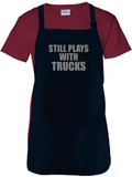 Funny Still Plays With Trucks Cooking Apron Gift/Mechanic, Truck Guy Adjustable Apron