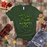 Christmas Shirts/ Grinchy Most Likely To Make the Naughty List Funny Group, Family Party Matching T shirts