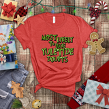 Christmas Shirts/ Grinchy Most Likely To Have Yuletide Doubts Funny Group, Family Party Matching T shirts