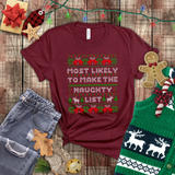 Christmas Shirts/ Funny Most Likely To Make The Naughty List Winter Holiday Fleece Ugly Sweater T shirts
