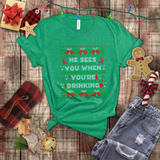 Christmas Shirts/ Funny Santa He Sees You When You’re Drinking Holiday Fleece Ugly Sweater Winter Holiday T shirts
