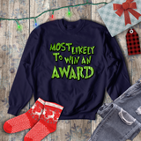 Christmas Sweatshirts/ Grinchy Most Likely To Win An Award Funny Group, Family Party Matching Fleece Sweaters