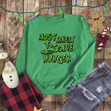 Christmas Sweatshirts/ Grinchy Most Likely To Solve World Hunger Funny Group, Family Party Matching Fleece Sweaters