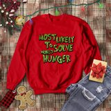 Christmas Sweatshirts/ Grinchy Most Likely To Solve World Hunger Funny Group, Family Party Matching Fleece Sweaters