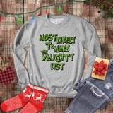 Christmas Sweatshirts/ Grinchy Most Likely To Make the Naughty List Funny Group, Family Party Matching Fleece Sweaters