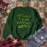 Christmas Sweatshirts/ Grinchy Most Likely To Quote Christmas Movies Funny Group, Family Party Matching Fleece Sweaters