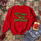 Christmas Sweatshirts/ Grinchy Most Likely To Ruin Christmas Funny Group, Family Party Matching Fleece Sweaters