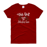 Christmas Shirts/ Naughty List T-Shirts/ This Girl Made The Naughty List Funny Winter Holiday Party Top Christmas Gift