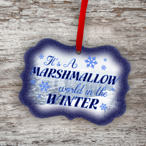 Christmas Marshmallow World Ornament/ It’s A Marshmallow World In The Winter Holiday Ornament/ Christmas Gift Tag