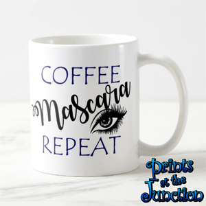 Coffee, Mascara, Repeat Coffee Mug Gift/ Coffee And Mascara Mug/ Cosmetics/ Make Up Motivational Quote Coffee Lover Mug Gift