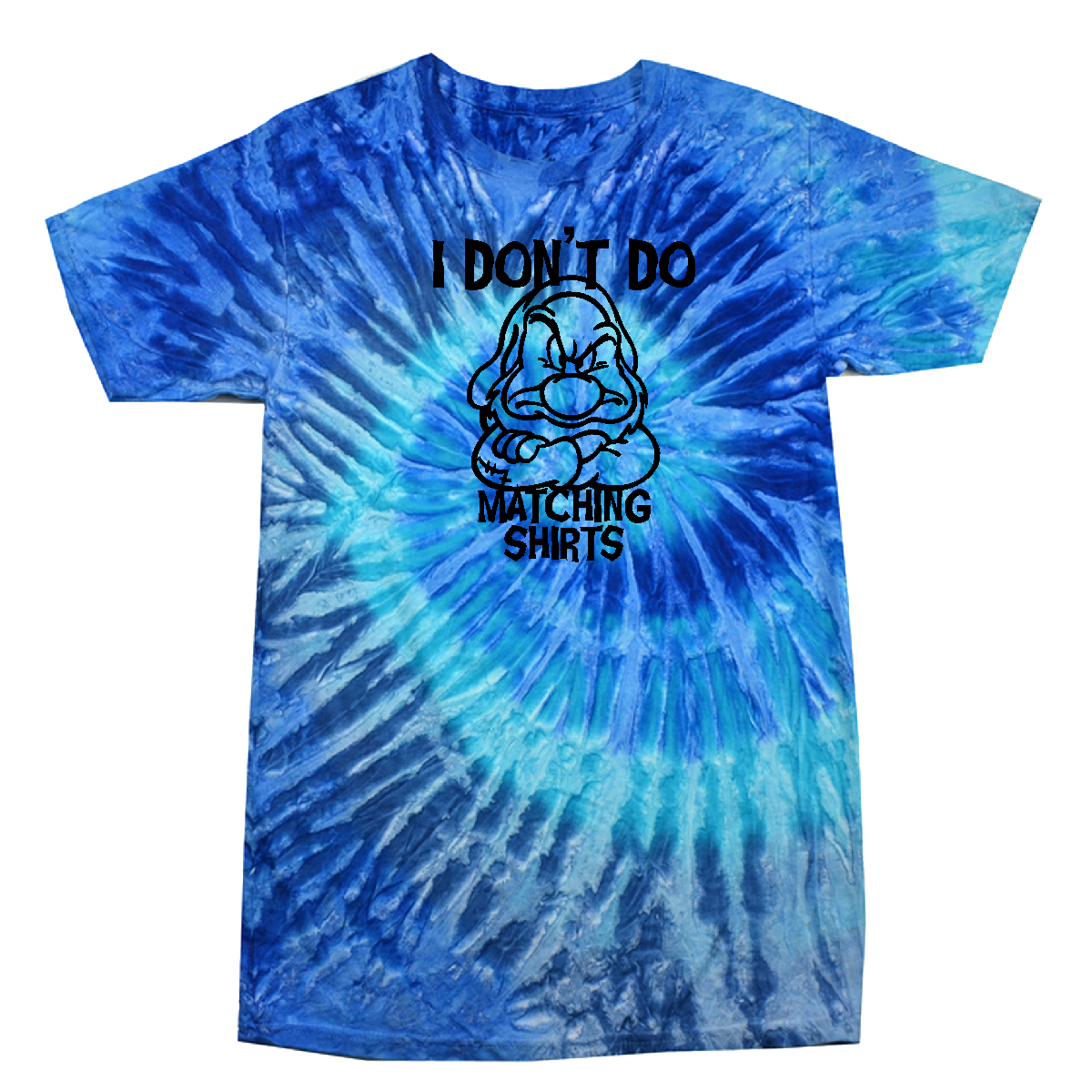 Disney Matching Tie Dye Shirt I Don t Do Matching Shirts Disney Grump Jin Jin Junction