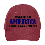 Birthday Hat Gift/ Funny Birthday Baseball Hat/ Vintage Made In America, A Long, Long Time Ago Cap/ American Funny Age/ Retirement Gag Gift