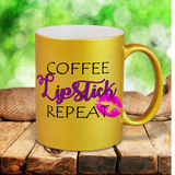 Coffee, Lipstick, Repeat Coffee Mug / Coffee And Lipstick Pearl Metallic Coffee Lover Mug / Cosmetics/Make Up Motivational Quote Mug Gift
