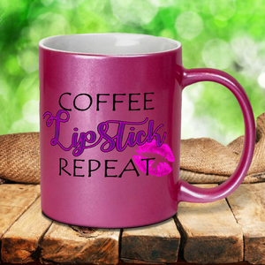 Coffee, Lipstick, Repeat Coffee Mug / Coffee And Lipstick Pearl Metallic Coffee Lover Mug / Cosmetics/Make Up Motivational Quote Mug Gift