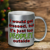 Pajamas Coffee Mug / Adulting Pearl Metallic Coffee Lover Mug/ Too Peopley Outside Introvert Flannel Pajamas Gift Mug