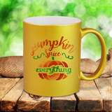 Pumpkin Spice Coffee Mug/ Fall Metallic Gold, Silver Or Pink Mug/ Pumpkin Spice Everything Thanksgiving Autumn Coffee Lover Gift