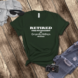 Retirement T-Shirt/ Retirement Gift/ Funny Retired T-Shirt,Retirement Party Gift, Retired, Under New Management See Grandchildren For Details