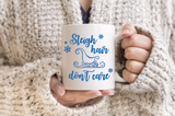 Christmas Mugs Sleigh Hair Don’t Care Holiday Coffee Mug/ Funny Winter Blue Sleigh Christmas Coffee Lover Gift