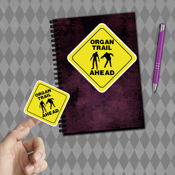 Halloween Stickers/ Caution Sign Organ Trail Laptop Decal, Planner, Journal Vinyl Stickers