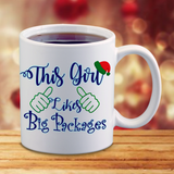 Christmas Mugs This Girl Likes Big Packages Holiday Coffee Mug/ Funny Christmas Presents Coffee Lover Gift