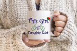 Christmas Mugs This Girl Made The Naughty List Holiday Coffee Mug/ Funny Christmas Coffee Lover Gift