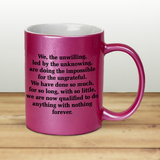 Funny Office Coffee Mug / We The Unwilling Funny Pearl Metallic Coffee Mug / Coworker Quote Coffee Lover Gift