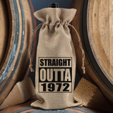 Custom Birthday Wine Gift Bag/ Personalized Funny Straight Outta Gag Gift Burlap Wine Tote