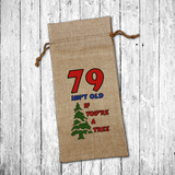 Custom Birthday Wine Gift Bag/ Personalized Funny Over The Hill If You’re A Tree Gag Gift Age Burlap Wine Tote