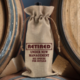 Funny Retirement Wine Gift Bag/ Retired  Under New Management See Spouse For Details Burlap Wine Tote