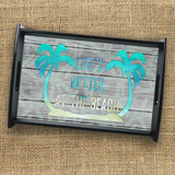 Beach Palm Trees Wood Serving Tray Gift/ Rustic Wood Starfish Life’s Better At The Beach Coffee Table/ Cookie Tray